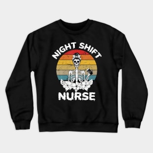 Funny Night Nurse Skeleton Halloween RN Nurses Crewneck Sweatshirt